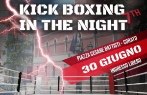 Sale la febbre per la 7^ edizione di “Kickboxing in the night”