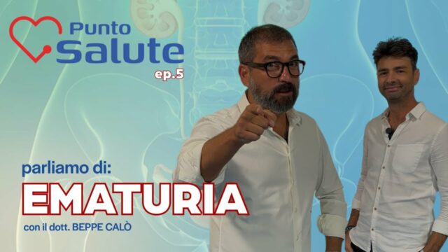 (Video) Punto Salute – Ematuria, quando il sangue nelle urine è un campanello d’allarme